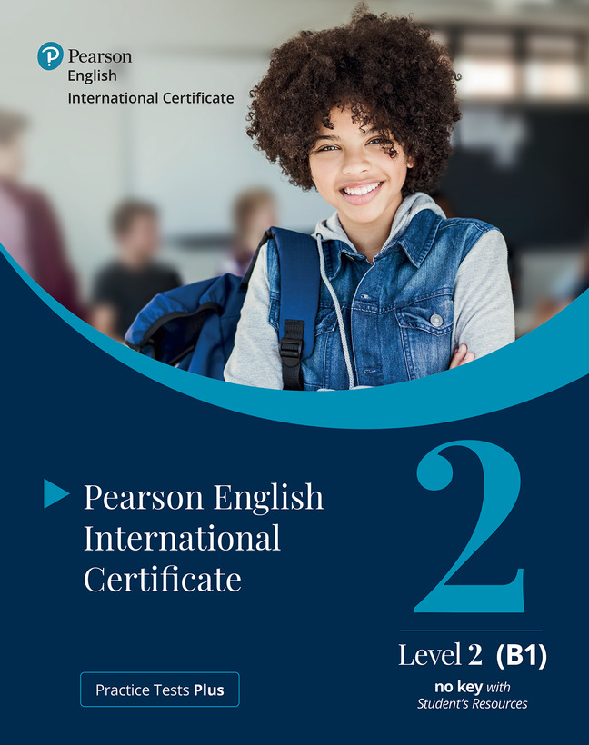 Practice Tests Plus Pearson English International Certificate B1 Student