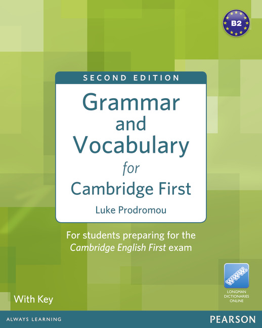 Grammar and Vocabulary for Cambridge First Students´ Book with key and